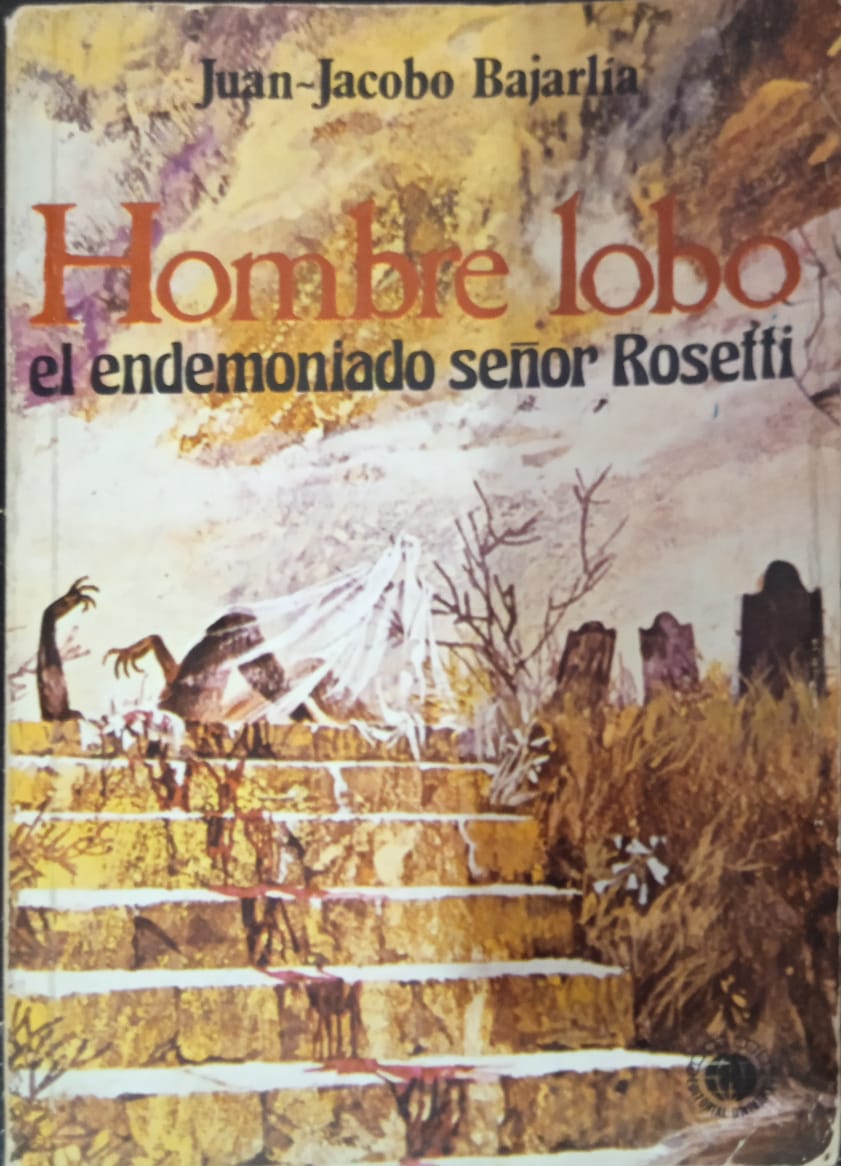 Hombre lobo: El endemoniado señor Rosetti